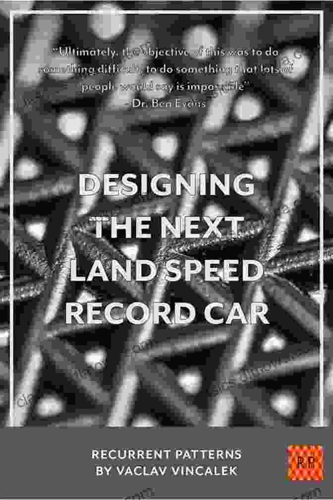 A Graphical Representation Of Recurrent Patterns In Land Speed Record Cars Designing The Next Land Speed Record Car (Recurrent Patterns 3)