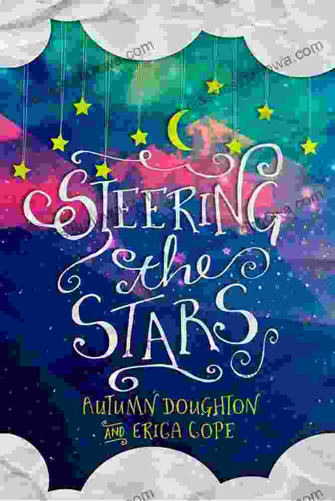 Autumn Doughton Photo Steering The Stars Autumn Doughton