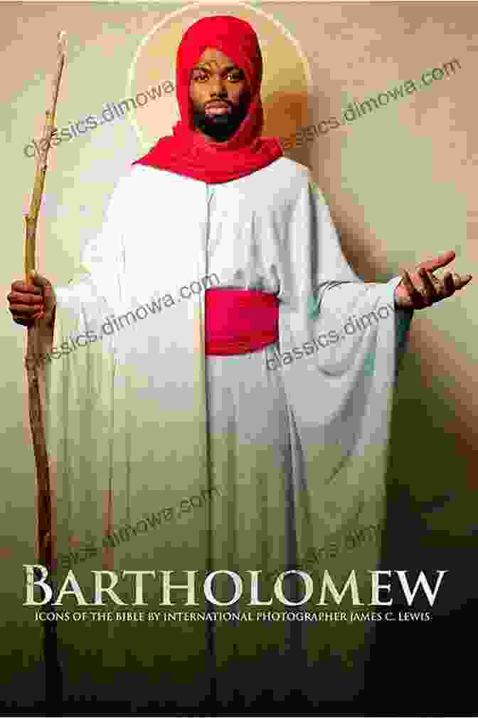 Bartholomew The Loyal And Devoted Disciple The Story Of Jesus And The Twelve Disciples Children S Jesus