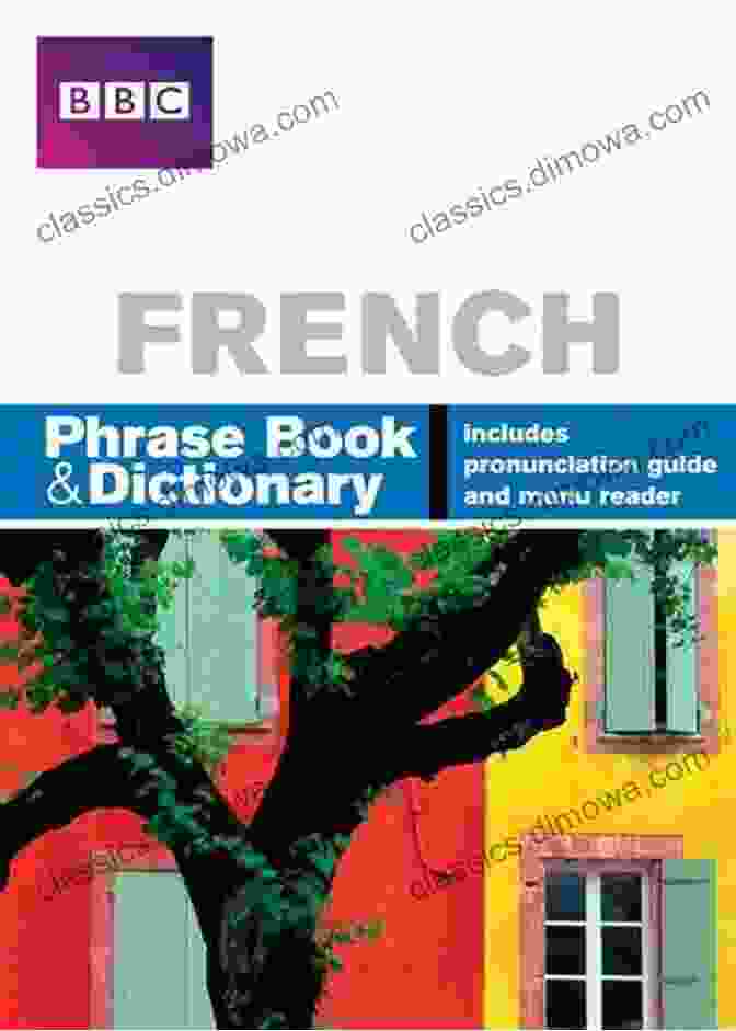 BBC French Phrasebook Epub Phrase And Dictionary BBC French Phrasebook EPub: Phrase And Dictionary