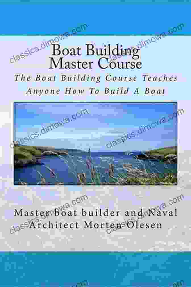 Boat Building Master Course Book By Morten Olesen Boat Building Master Course Morten Olesen