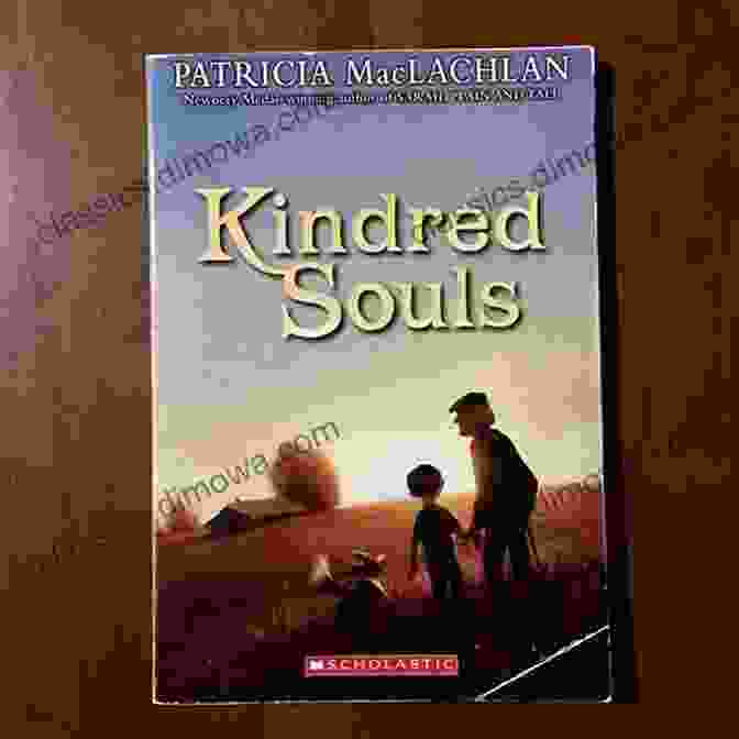 Book Cover Of 'Kindred Souls' By Patricia Maclachlan, Depicting Two Children Standing In A Field Of Wildflowers Kindred Souls Patricia MacLachlan