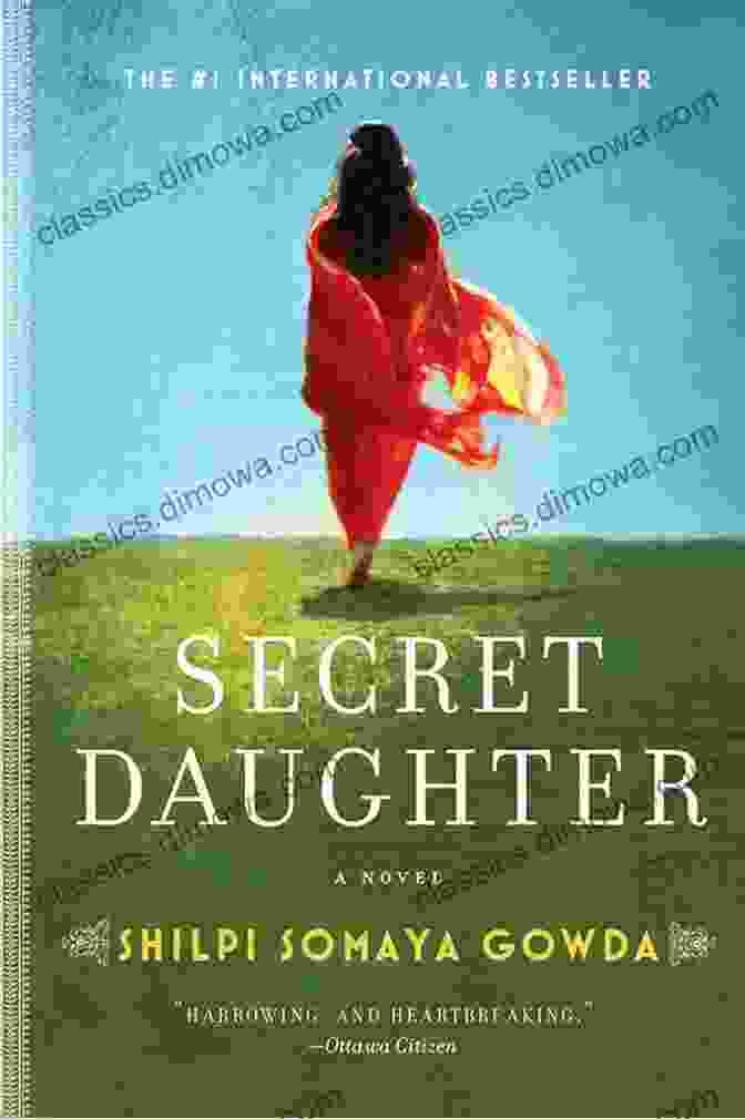 Book Cover Of 'Secret Daughter' By Shilpi Somaya Gowda Secret Daughter: A Novel Shilpi Somaya Gowda