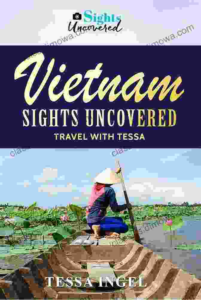 Call To Action Image For Vietnam Sights Uncovered Vietnam: Sights Uncovered: Barbara I Bond