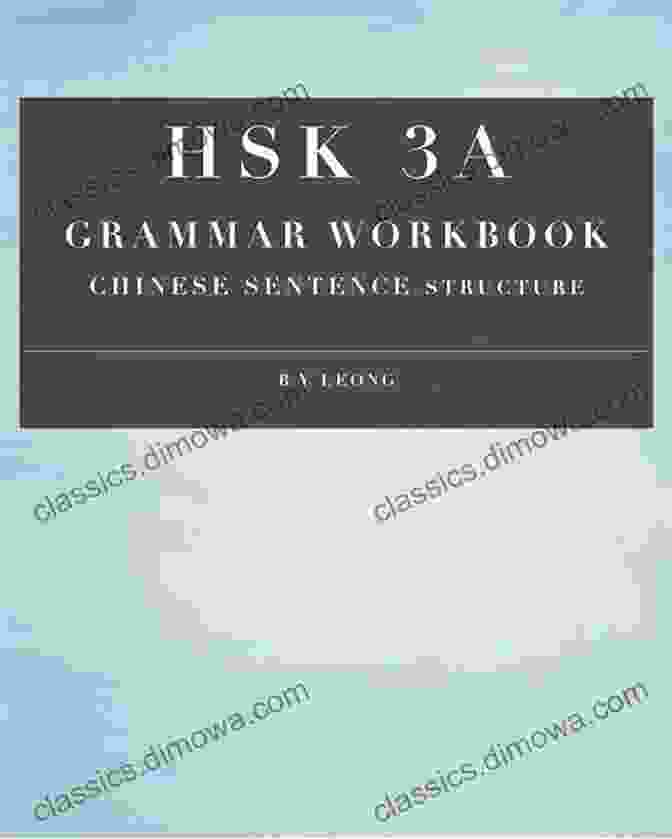 Chinese Sentence Structure HSK Grammar Workbook Cover HSK 2 Grammar Workbook: Chinese Sentence Structure (HSK Grammar Workbook)