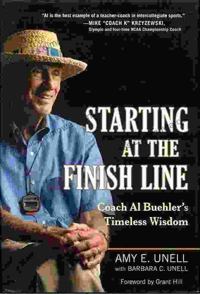 Coach Al Buehler: Timeless Wisdom Book Cover Featuring A Photo Of Coach Buehler With The Book In Hand, Against A Backdrop Of A Sunset And Mountains Starting At The Finish Line: Coach Al Buehler S Timeless Wisdom