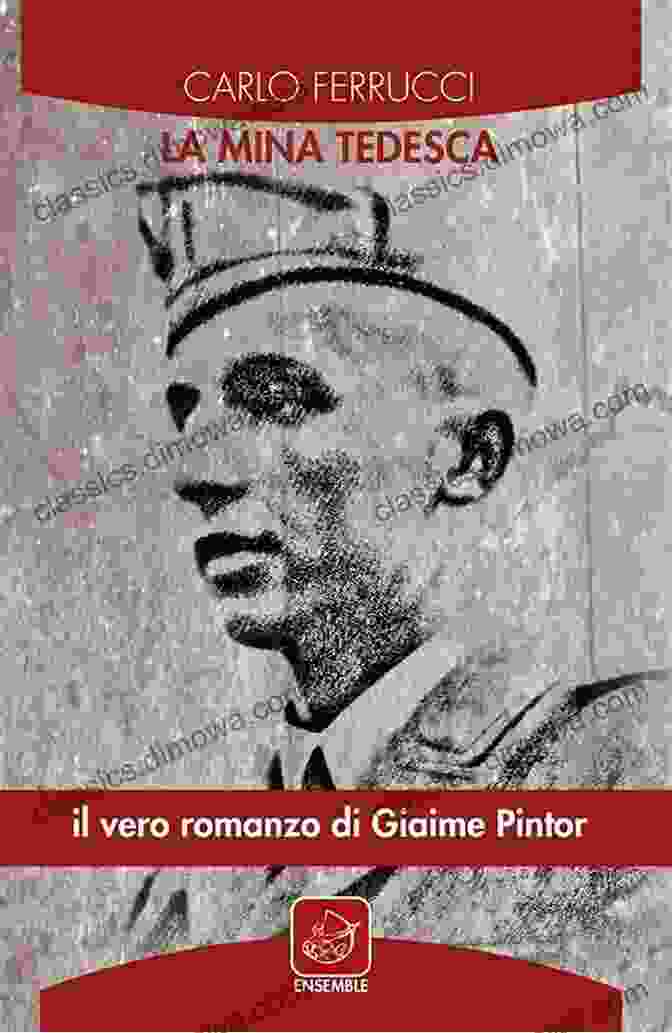 Cover Of La Mina Tedesca La Mina Tedesca Il Vero Romanzo Di Giaime Pintor