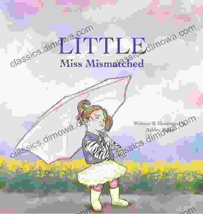 Cover Of Little Miss Mismatched By Ashley Ballai, Featuring A Group Of Mismatched Characters Little Miss Mismatched Ashley Ballai