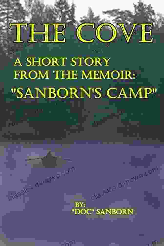 Cover Of Sanborn's Camp Memoir Sanborns Camp: A Memoir Doc Sanborn