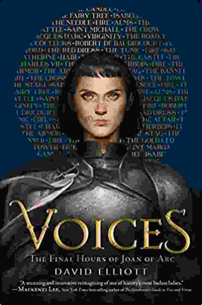 Cover Of The Book 'Voices: The Final Hours Of Joan Of Arc' Voices: The Final Hours Of Joan Of Arc