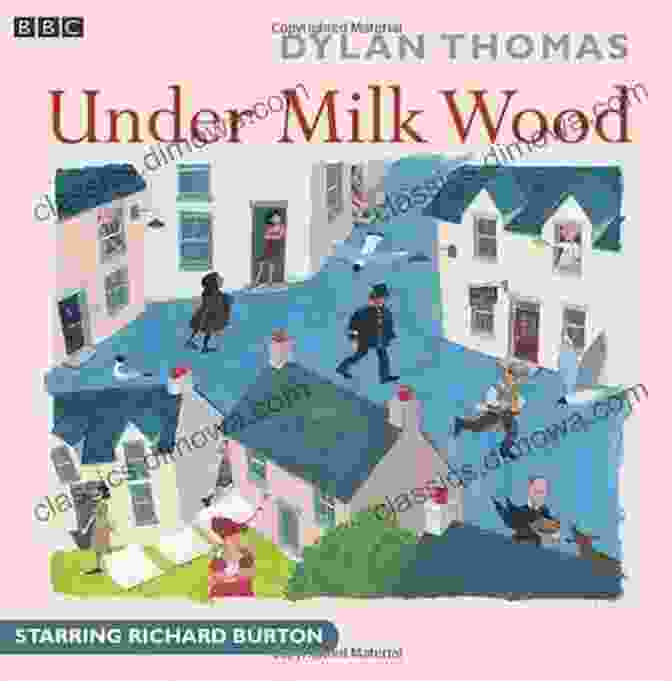 Cover Of Under Milk Wood By Dylan Thomas, Featuring Peter Blake Illustrations Under Milk Wood: A Play For Voices