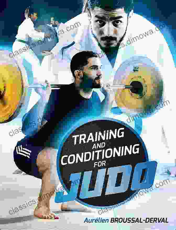 Customized Training Programs For Judo Conditioning Training And Conditioning For Judo