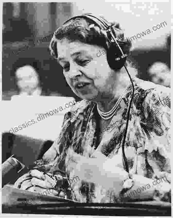 Eleanor Roosevelt Speaking At The United Nations, Her Voice Radiating Passion And Conviction The First Lady Who Fought For Human Rights Biography Of Eleanor Roosevelt Children S Biography