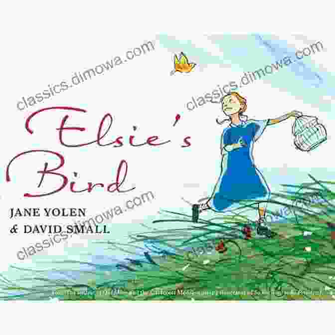 Elsie Bird Book Cover With A Young Girl Surrounded By A Flock Of Birds. Elsie S Bird Jane Yolen