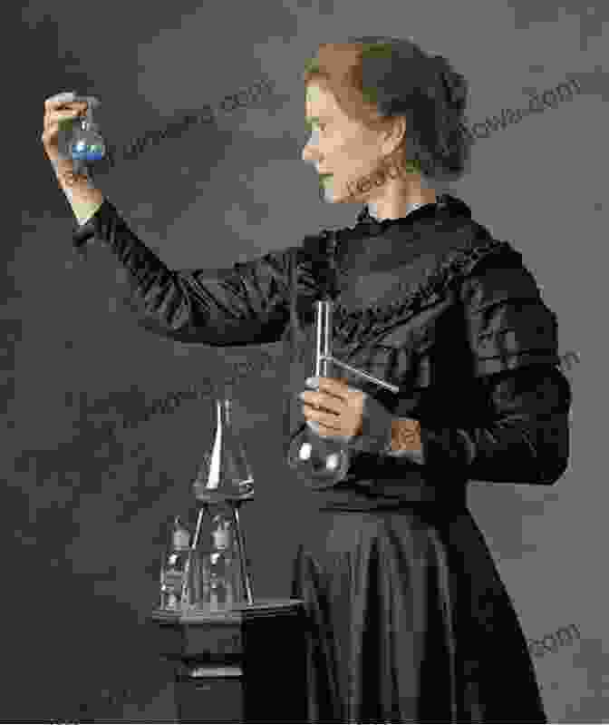 Marie Curie, Physicist And Chemist Key Scientists Their Discoveries: A Concise Step By Step Guide For Children Adults