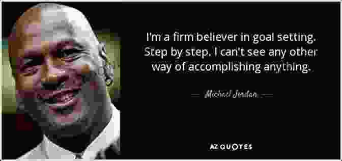 Michael Jordan Setting A Goal Michael Jordan: A Unique Insight Into The Career And Mindset Of Michael Jordan (What It Takes To Be Like Mike) (Basketball Biographies)