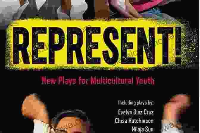 New Plays For Multicultural Youth Plays For Young People Represent : New Plays For Multicultural Youth (Plays For Young People)