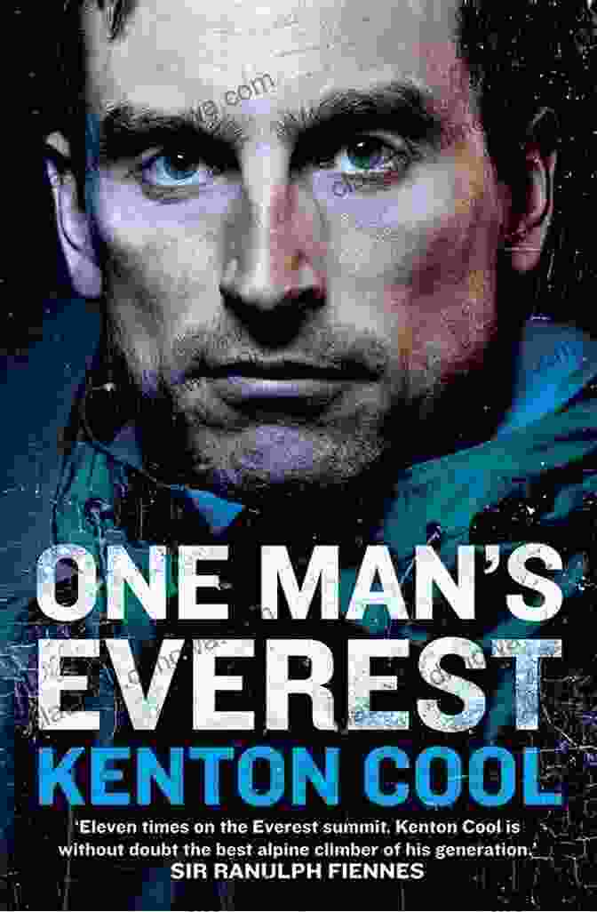 One Man Everest Book Cover One Man S Everest: The Autobiography Of Kenton Cool