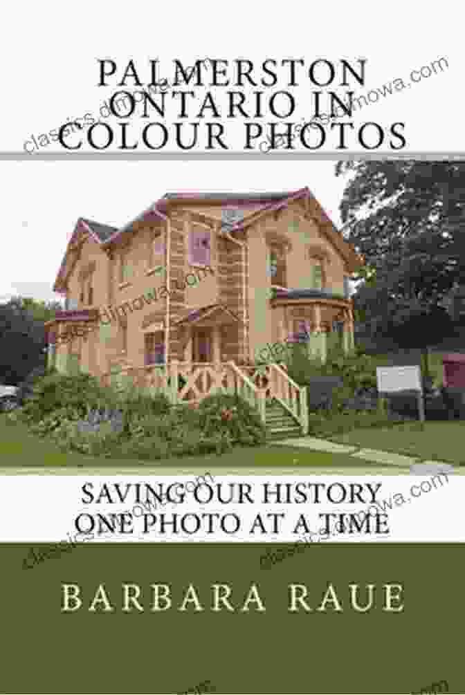 Photograph Of The Photographer Behind Palmerston Ontario In Colour Photos Palmerston Ontario In Colour Photos: Saving Our History One Photo At A Time