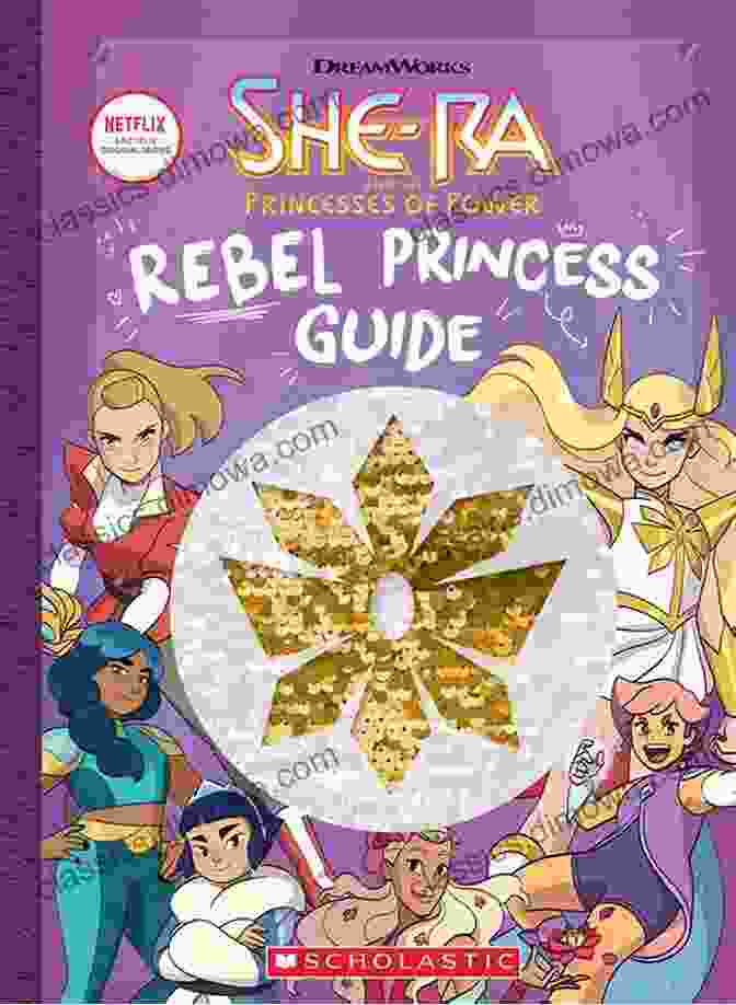 Rebel Princess Guide: She Ra Book Cover With Vibrant Colors And She Ra Character Rebel Princess Guide (She Ra) Tracey West