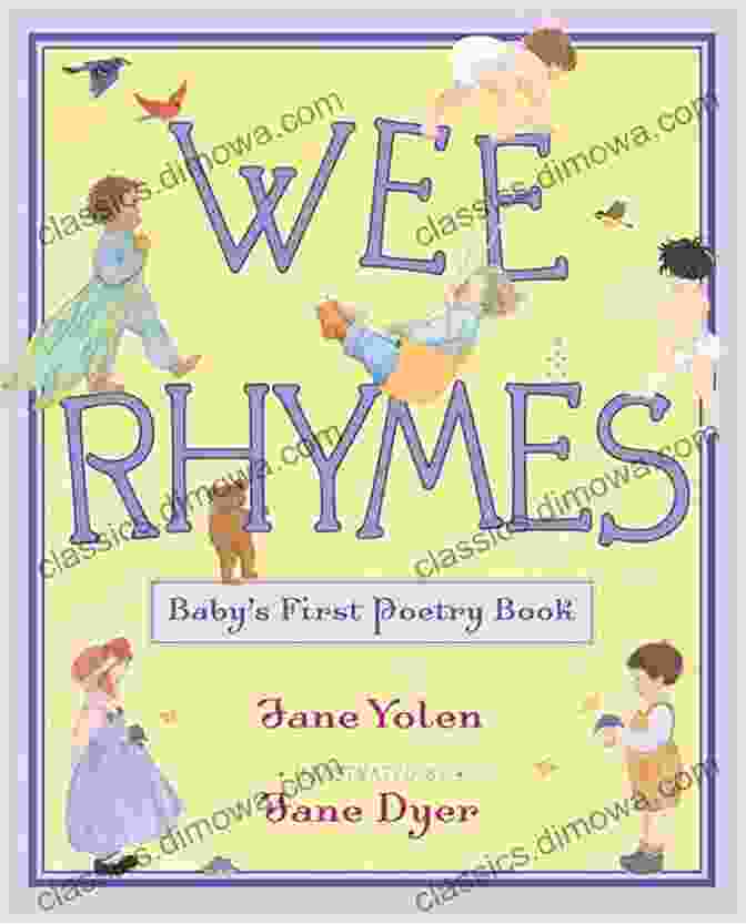 Rhyming Lines In Poems For Wee Ones Poems For Wee Ones Janet Asimov