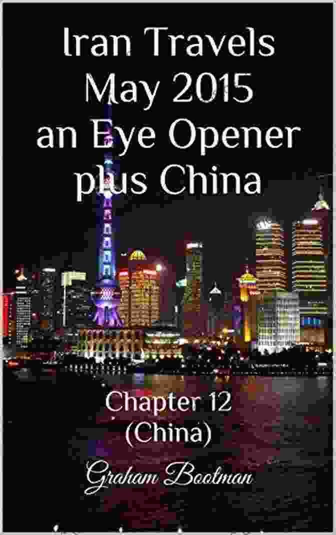 Shanghai, China Iran Travels May 2024 An Eye Opener Plus China: Chapter 11