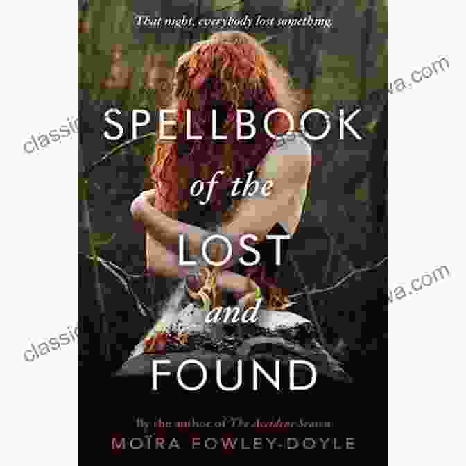 Spellbook Of The Lost And Found By [Author Name] Spellbook Of The Lost And Found