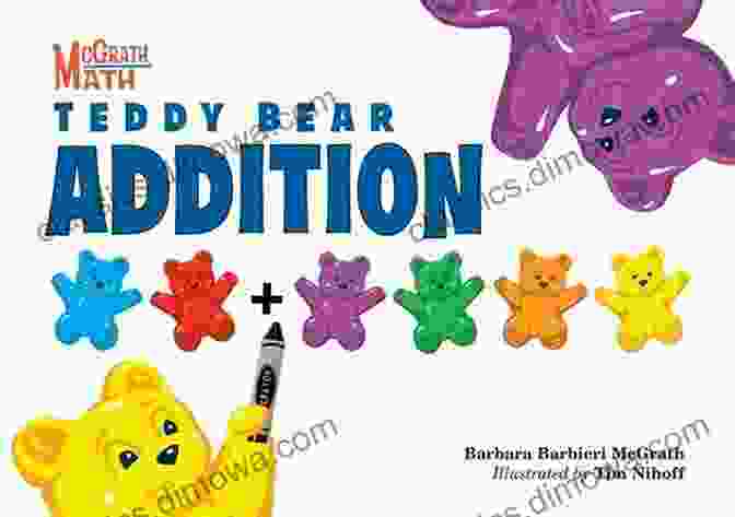 Teddy Bear Addition Book Cover Teddy Bear Addition (McGrath Math 5)