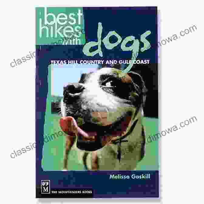 The Book, Best Hikes With Dogs Texas Hill Country And Coast Best Hikes With Dogs Texas Hill Country And Coast