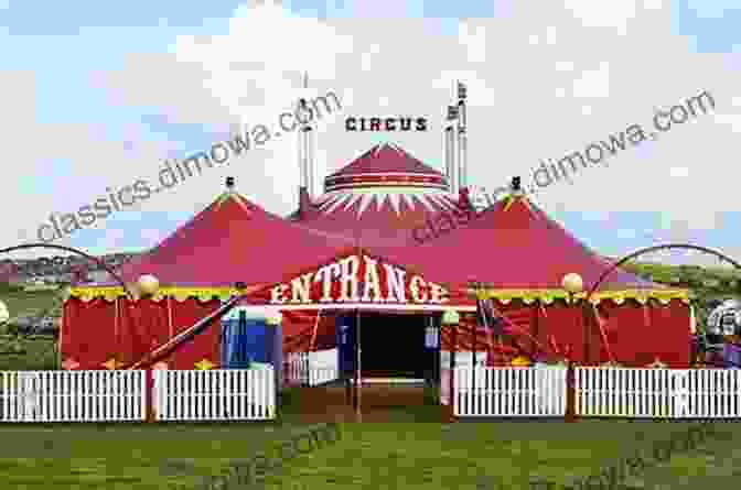 The Enduring Legacy Of Circus Tents And Tobers In Popular Culture Circus Tents And Tobers Aubrey T Copeland