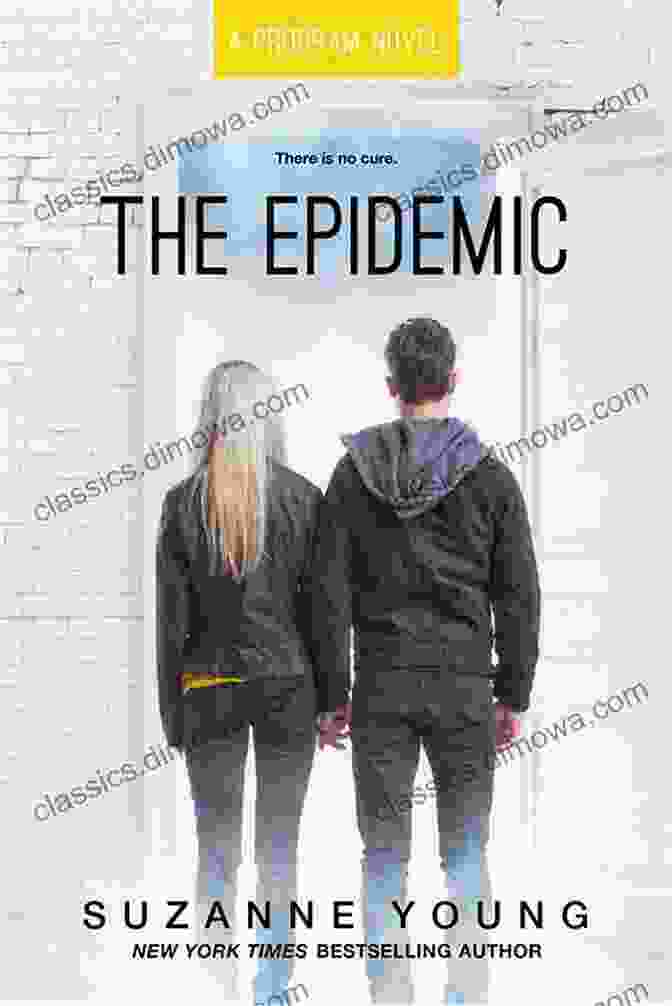 The Epidemic Program Book Cover Featuring Two Figures In A Desolate Landscape With The Tagline 'Survival Is A Game. Love Is A Rebelliion.' The Epidemic (Program 4) Suzanne Young