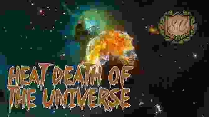 The Heat Death Of The Universe, A Hypothetical State Where Entropy Reaches A Maximum. What Is Entropy: Common Misunderstanding About Entropy: Entropy Measure