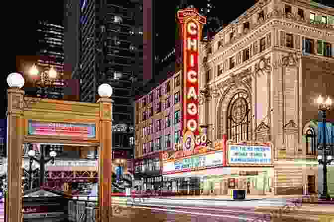 The Historic Chicago Theatre Chicago Travel Guide: Experience The Best Of The Windy City