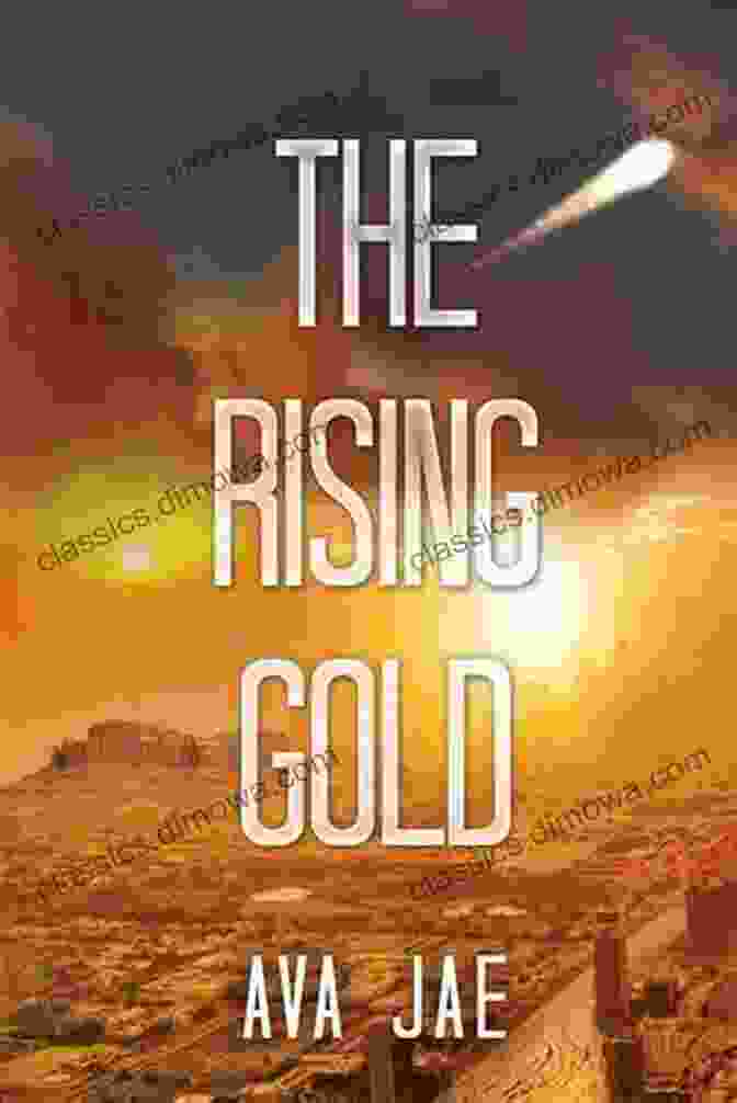 The Rising Gold Book Cover The Rising Gold (Beyond The Red Trilogy 3)