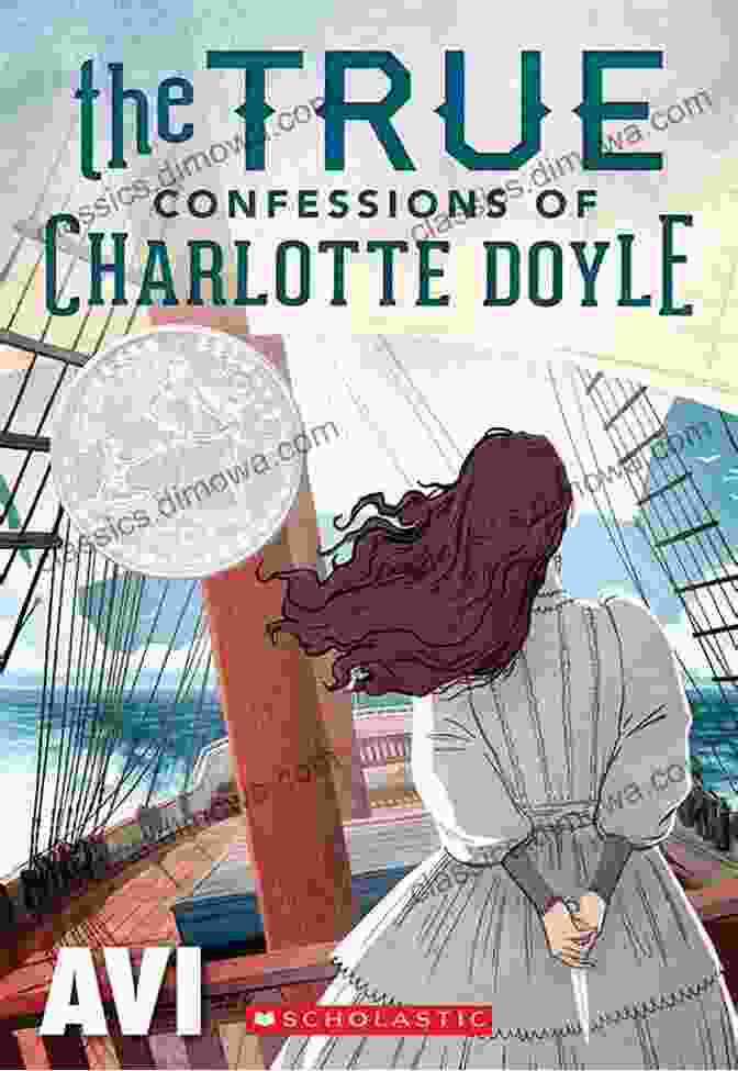 The True Confessions Of Charlotte Doyle Book Cover With A Young Girl Standing On A Ship With The Ocean In The Background The True Confessions Of Charlotte Doyle