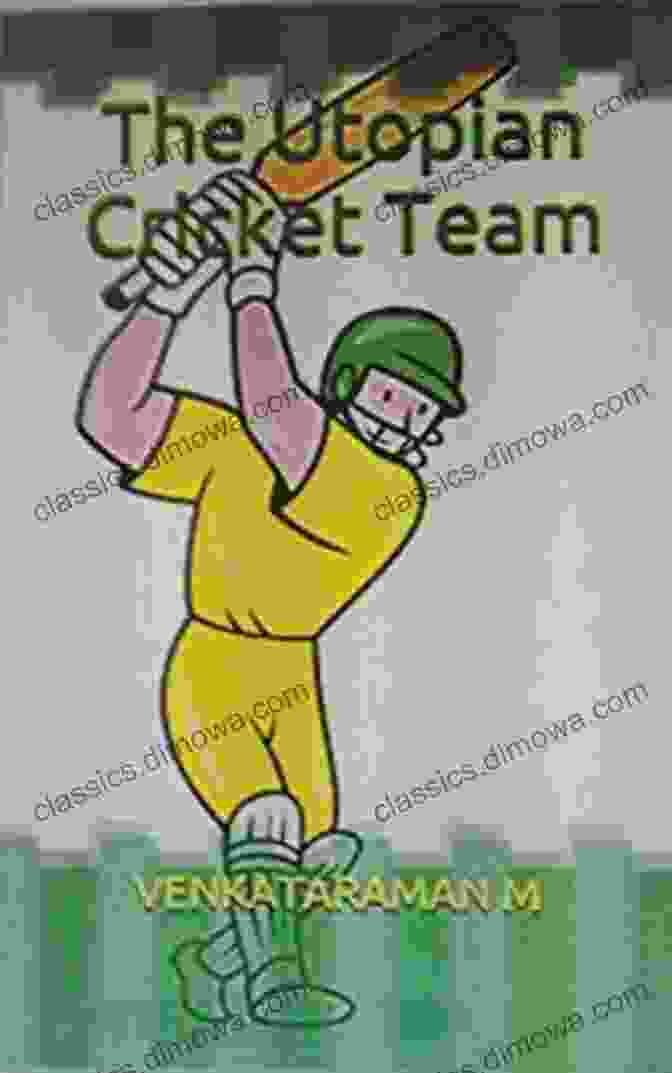 The Utopian Cricket Team As A Literary Masterpiece The Utopian Cricket Team Morten Olesen