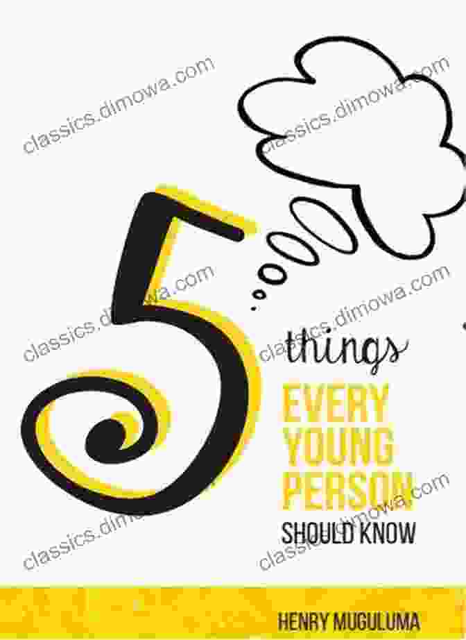 Things Every Young Person Should Know Book Cover 5 Things Every Young Person Should Know