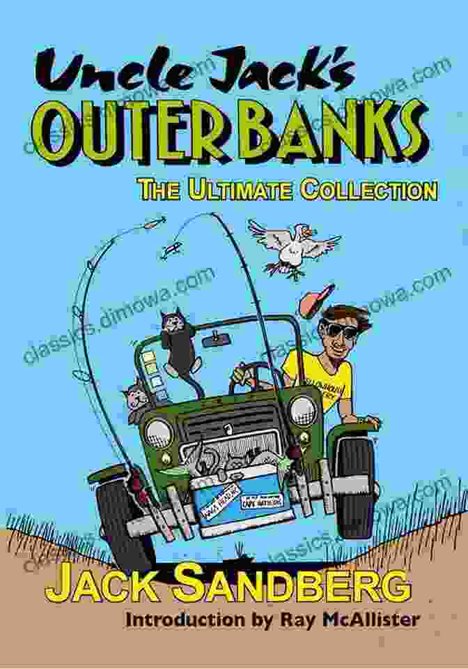 Uncle Jack Outer Banks: The Ultimate Collection UNCLE JACK S OUTER BANKS: The Ultimate Collection