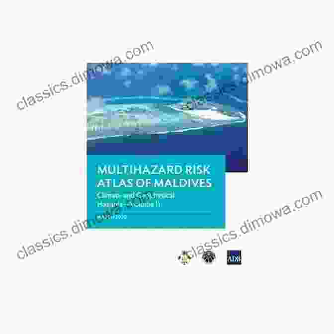 UNDP Logo Multihazard Risk Atlas Of Maldives: Climate And Geophysical Hazards Volume II