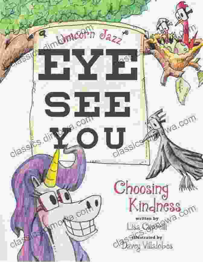 Unicorn Jazz Eye See You Choosing Kindness Book Cover Unicorn Jazz Eye See You Choosing Kindness: Children S Unicorn