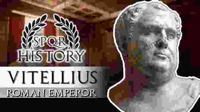 Vitellius, The Gluttonous Emperor Who Was Known For His Lavish Feasts. The Twelve Caesars (Purple Rose Publishing 7)