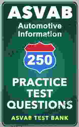 250 ASVAB Automotive Information Practice Test Questions