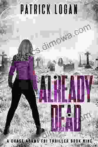 Already Dead (A Chase Adams FBI Thriller 9)