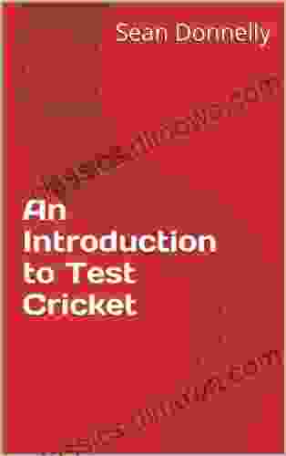 An Introduction To Test Cricket