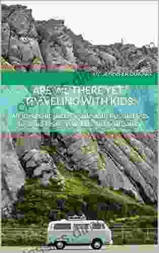 Are We There Yet? Traveling With Kids: An Irreverent Pocket Guide With Tips And Lists To Avoid Losing Your Kids And Your Sanity