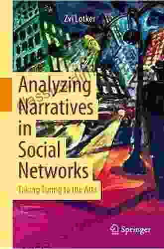 Analyzing Narratives In Social Networks: Taking Turing To The Arts