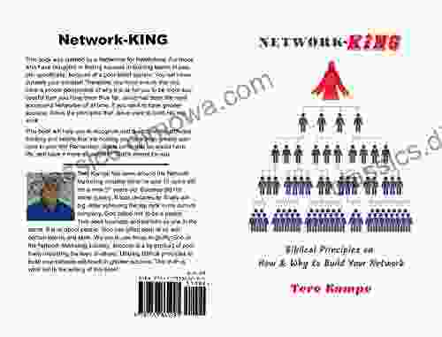 Network KING: Biblical Principles on How Why to Build Your Network