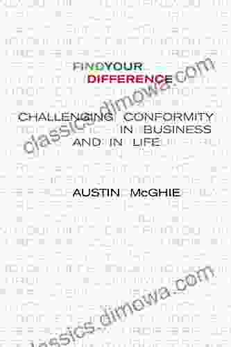 Find Your Difference: Challenging Conformity in Business and in Life