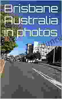 Brisbane Australia In Photos Ron Brown