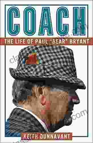 Coach: The Life of Paul Bear Bryant